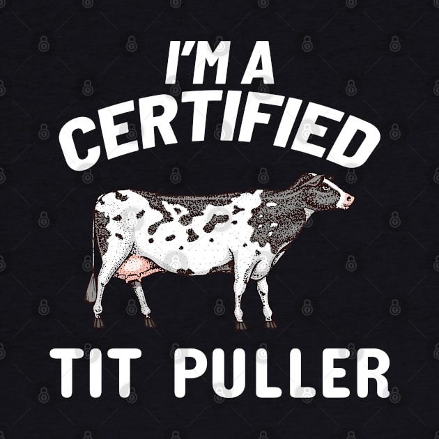 I'm a Certified Tit Puller by busines_night